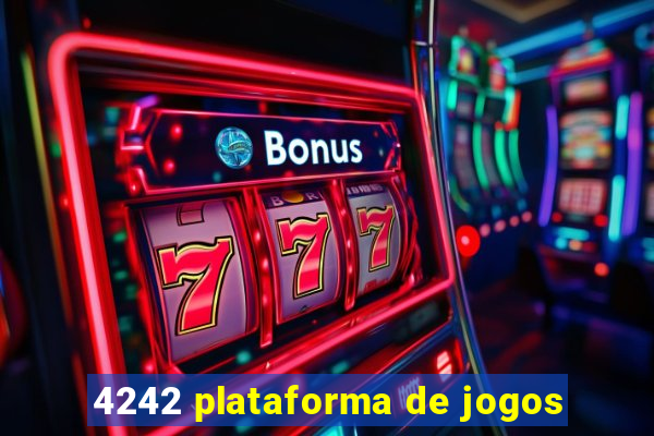 4242 plataforma de jogos